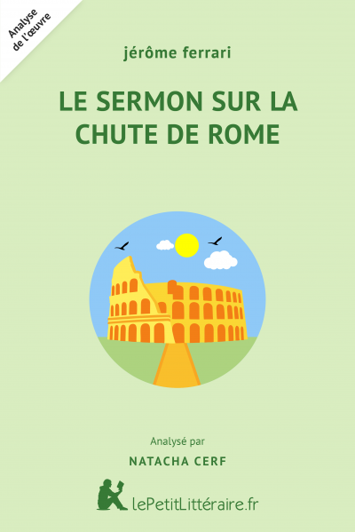 Analyse du livre :  Le Sermon sur la chute de Rome